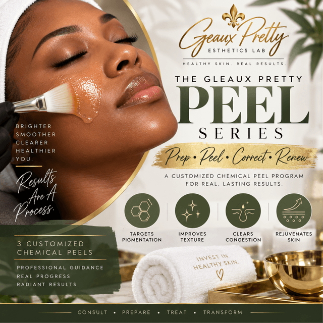 The Gleaux Pretty Peel Series at Geaux Pretty Esthetics Lab in Montgomery, AL